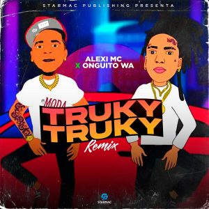 Onguito Wa Ft. Alexi MC – Truky Truky (Remix)